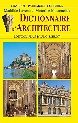 Imagen de archivo de Dictionnaire d'architecture a la venta por Newsboy Books