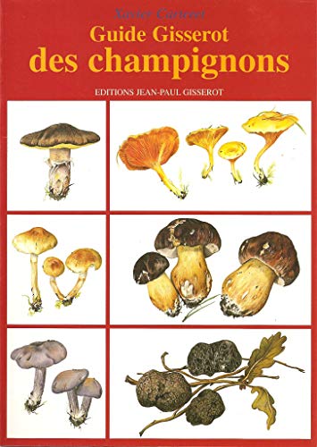 Beispielbild fr Guide Gisserot des champignons zum Verkauf von LeLivreVert