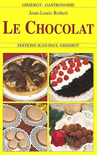 Stock image for Le chocolat for sale by A TOUT LIVRE