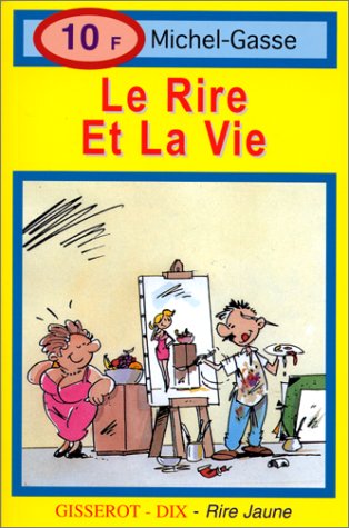 Imagen de archivo de Le Rire et la Vie a la venta por Ammareal