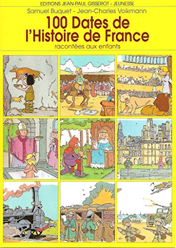 9782877475013: Les 100 dates de l'histoire de France