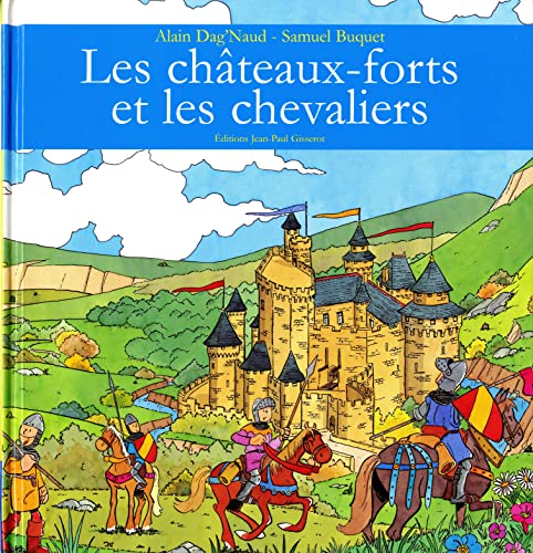 Beispielbild fr Les chteaux forts et les chevaliers zum Verkauf von Gallix