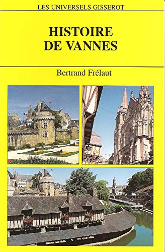 Beispielbild fr Histoire De Vannes zum Verkauf von RECYCLIVRE