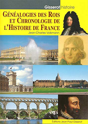 Beispielbild fr G n alogies des rois et chronologie de l'histoire de France zum Verkauf von WorldofBooks