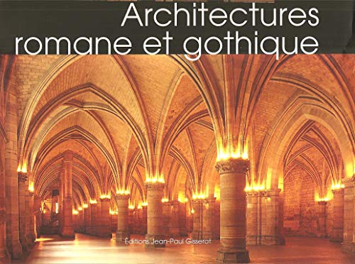 Stock image for Architectures Romane Et Gothique for sale by RECYCLIVRE