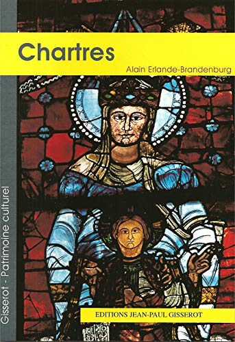 Chartres (9782877476201) by Erlande-Brandenburg, Alain