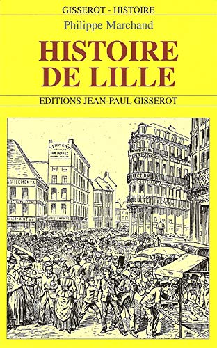 9782877476454: Histoire de Lille