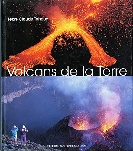 Beispielbild fr Volcans de la Terre zum Verkauf von Ammareal