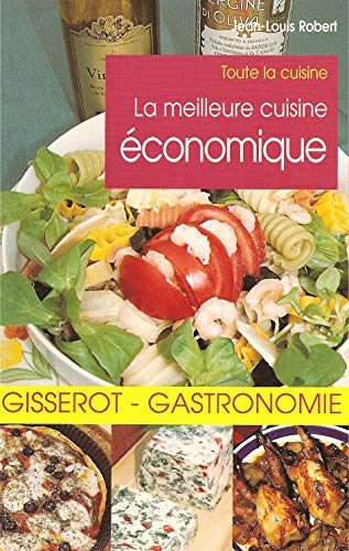 Beispielbild fr La meilleure cuisine conomique zum Verkauf von Ammareal