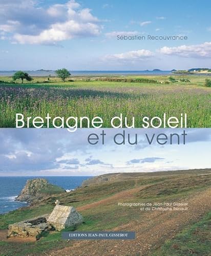 9782877477017: Bretagne du soleil et du vent