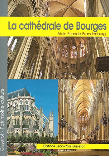 Stock image for La cathdrale Saint-Etienne de Bourges for sale by Ammareal