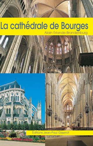 9782877477192: La cathdrale Saint-tienne de Bourges