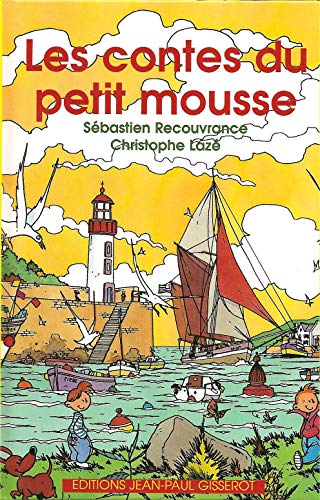 Beispielbild fr Contes du petit mousse zum Verkauf von Ammareal