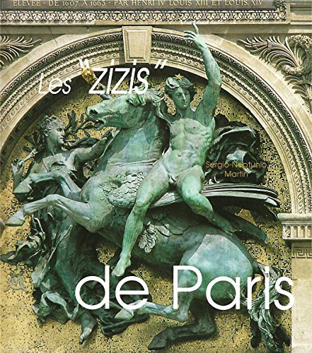 Stock image for Les "zizis" de Paris (French Edition) for sale by Project HOME Books