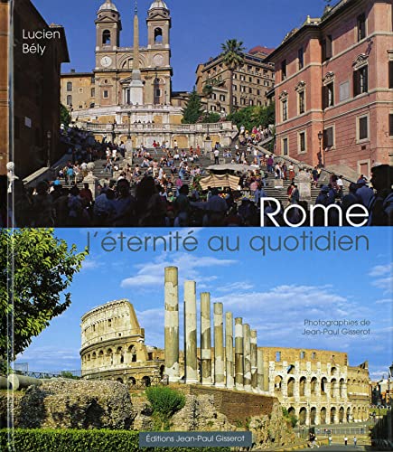 Imagen de archivo de Rome : L'ternit Au Quotidien a la venta por RECYCLIVRE
