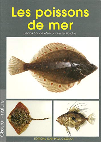 Beispielbild fr Les "poissons" de mer : myxines, lamproies, cartilagineux et poissons zum Verkauf von medimops