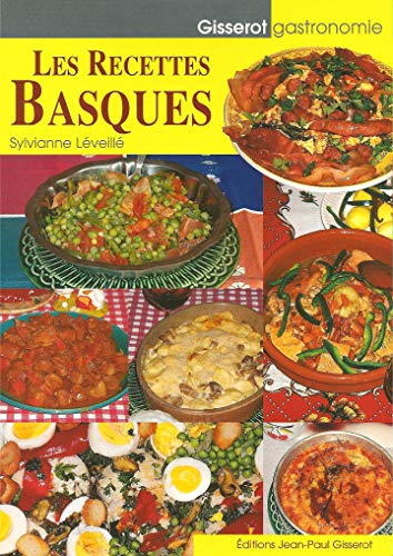 Stock image for Les Recettes Basques for sale by Ammareal