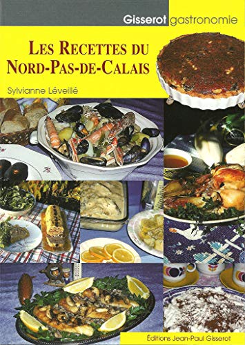 Stock image for Les Recettes du Nord Pas de Calais for sale by Ammareal