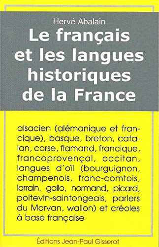 Beispielbild fr Le franais et les langues historiques de la France zum Verkauf von Ammareal
