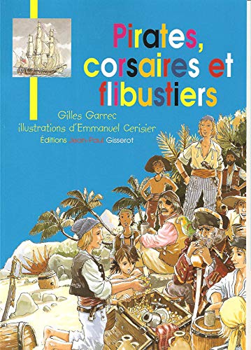 Beispielbild fr Pirates, corsaires et flibustiers zum Verkauf von AwesomeBooks