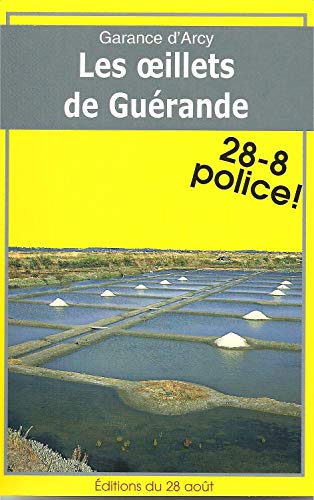 Beispielbild fr Oeillets de Guerande (les) zum Verkauf von books-livres11.com