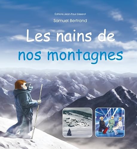 Stock image for Nains de Nos Montagnes (les) for sale by Ammareal