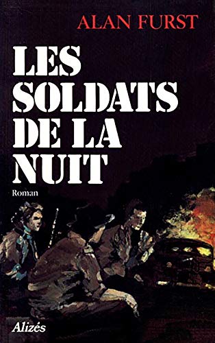 Les soldats de la nuit (9782877480444) by Furst Alan