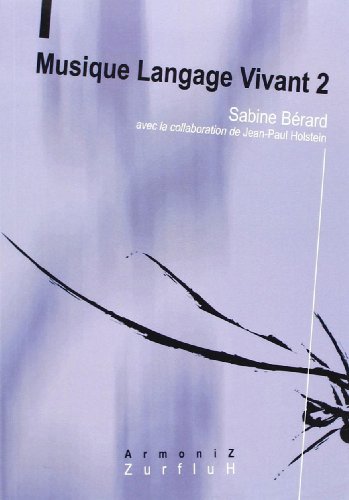 Beispielbild fr Musique, langage vivant vol 2 zum Verkauf von Ammareal