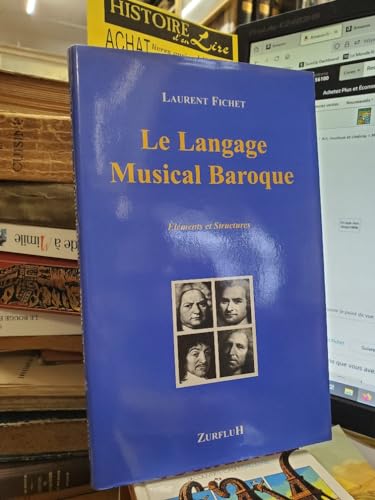 9782877500906: Le langage Musical Baroque: Elments et structures