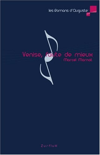 Venise, faute de mieux (French Edition) (9782877501071) by Marcel Marnat