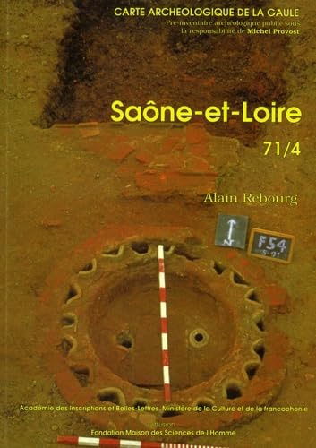 Stock image for Carte arch�ologique de la Gaule 71/4: La Sa�ne-et-Loire