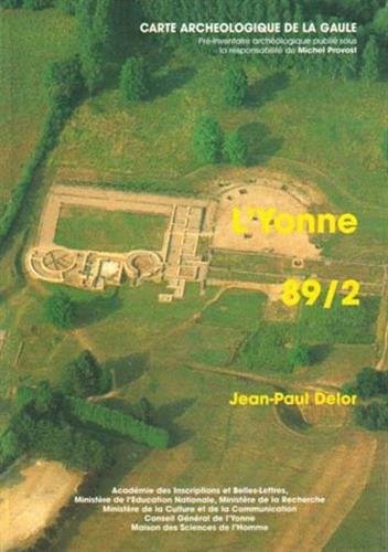 Carte archéologique de la Gaule --------- 89 - L'YONNE ( 2ème partie )