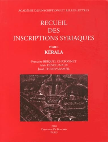 Recueil des inscriptions syriaques ------- Tome 1 - Le Kérala » ---------- [ Texte en français ]