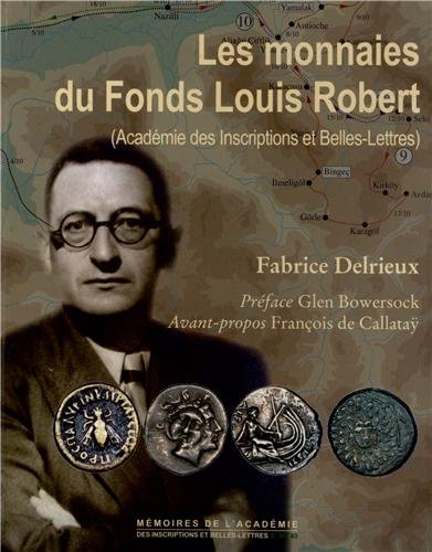Les monnaies du Fonds Louis Robert (Académie des Inscriptions et Belles Lettres)