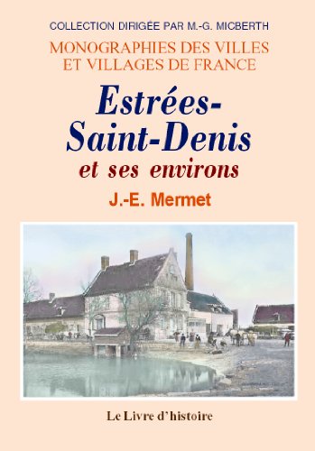 9782877600125: Estres-St-Denis et ses environs