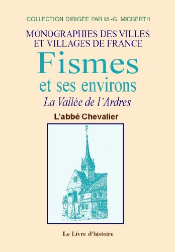 Stock image for Fismes et ses environs for sale by LiLi - La Libert des Livres