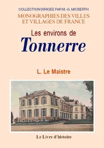 Beispielbild fr Tonnerre (les Environs de) zum Verkauf von medimops
