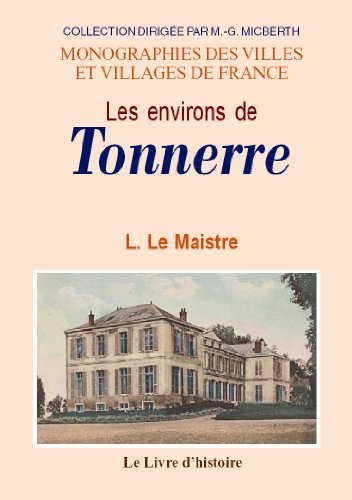 Imagen de archivo de Tonnerre (les Environs de) a la venta por medimops