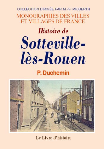 9782877603867: Histoire de Sotteville-ls-Rouen