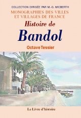 9782877604772: Histoire de Bandol