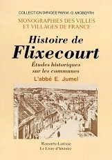 9782877607902: Flixecourt (histoire de)