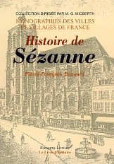 Histoire de SÃ©zanne... (9782877608572) by Brouard, Pierre-FranÃ§ois; Millard, Aristide