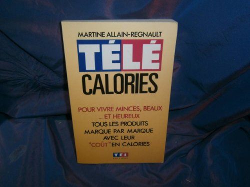 Stock image for tele calories for sale by Librairie Th  la page
