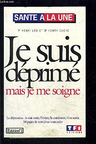 Stock image for Je suis deprime mais je me soigne. for sale by Librairie Th  la page