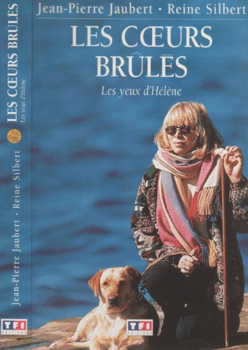 Stock image for Les Coeurs Brules -les Yeux d'Helene for sale by Librairie Th  la page