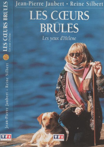 Stock image for Les coeurs brûlés : Les yeux d'Hélène for sale by Méli-Mélo et les Editions LCDA