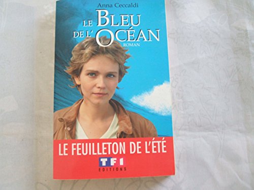 Beispielbild fr Le bleu de l'ocan zum Verkauf von Chapitre.com : livres et presse ancienne