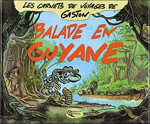 BALADE EN GUYANE (9782877631945) by GASTON/