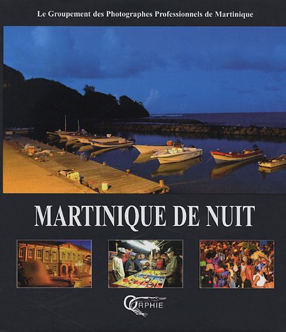 Beispielbild fr Martinique de nuit zum Verkauf von Librairie Th  la page