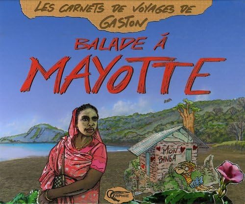Balade Ã: Mayotte (9782877633086) by [???]